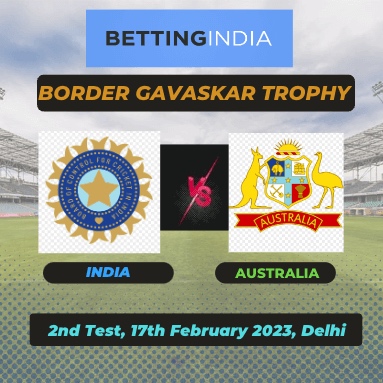 ind vs aus 2nd test odds 17.2.23